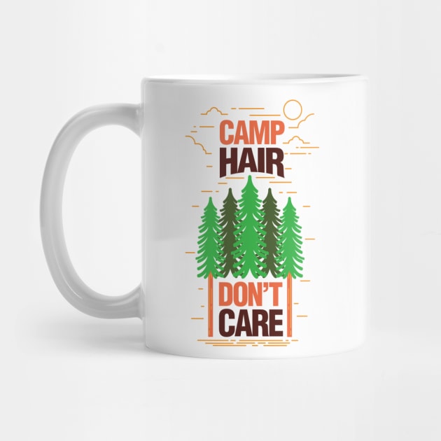 'Camp Hair Dont Care' Camping Gift by ourwackyhome